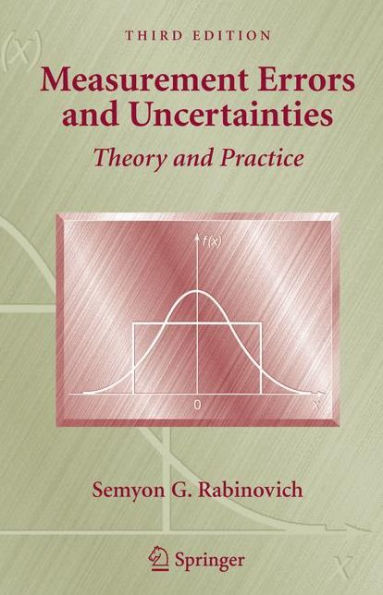 Measurement Errors and Uncertainties: Theory and Practice