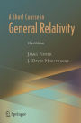 A Short Course in General Relativity / Edition 3