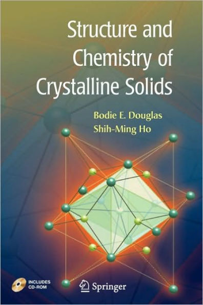 Structure and Chemistry of Crystalline Solids / Edition 1