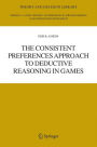 The Consistent Preferences Approach to Deductive Reasoning in Games / Edition 1