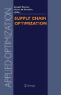 Supply Chain Optimization / Edition 1