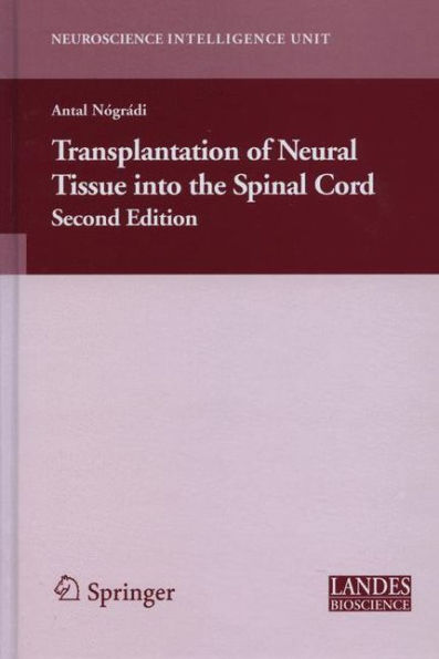 Transplantation of Neural Tissue into the Spinal Cord