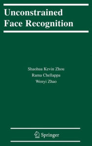 Title: Unconstrained Face Recognition, Author: Shaohua Kevin Zhou