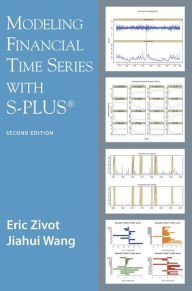 Title: Modeling Financial Time Series with S-PLUSÂ® / Edition 2, Author: Eric Zivot