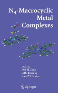 Title: N4-Macrocyclic Metal Complexes / Edition 1, Author: J.H. Zagal