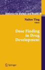 Dose Finding in Drug Development / Edition 1