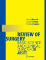 Review of Surgery: Basic Science and Clinical Topics for ABSITE / Edition 1