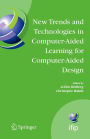 New Trends and Technologies in Computer-Aided Learning for Computer-Aided Design: IFIP International Working Conference: EduTech 2005, Perth, Australia, October 20-21, 2005 / Edition 1