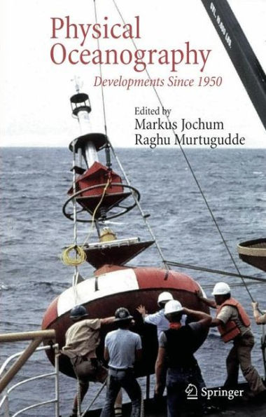 Physical Oceanography: Developments Since 1950 / Edition 1