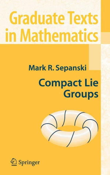 Compact Lie Groups / Edition 1