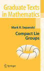 Compact Lie Groups / Edition 1