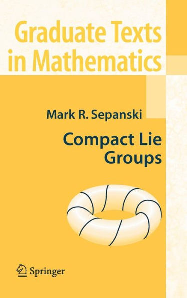 Compact Lie Groups / Edition 1