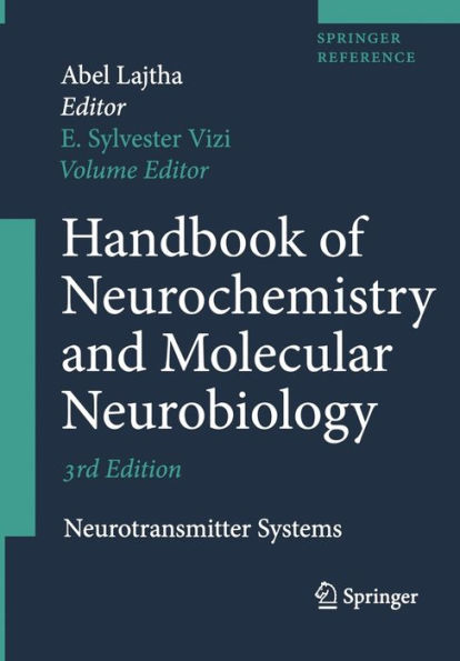 Handbook of Neurochemistry and Molecular Neurobiology: Neurotransmitter Systems / Edition 3