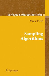 Title: Sampling Algorithms / Edition 1, Author: Yves Tille