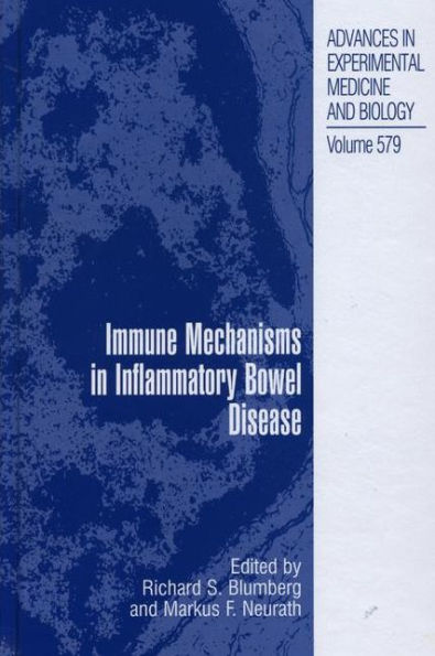 Immune Mechanisms in Inflammatory Bowel Disease / Edition 1
