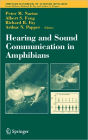 Hearing and Sound Communication in Amphibians / Edition 1