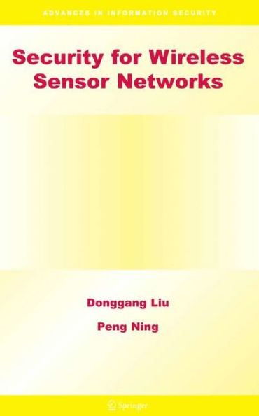 Security for Wireless Sensor Networks / Edition 1