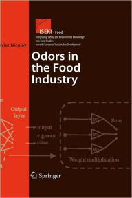 Title: Odors In the Food Industry / Edition 1, Author: Xavier Nicolay