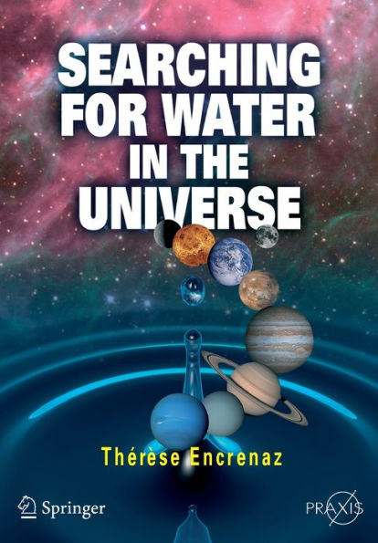 Searching for Water in the Universe / Edition 1