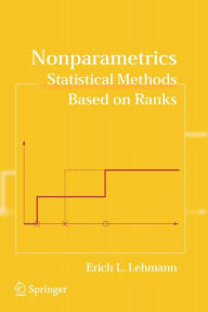 Title: Nonparametrics: Statistical Methods Based on Ranks / Edition 1, Author: Erich L. Lehmann