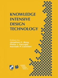Title: Knowledge Intensive Design Technology: IFIP TC5 / WG5.2 Fifth Workshop on Knowledge Intensive CAD July 23-25, 2002, St. Julians, Malta, Author: Jonathan C. Borg