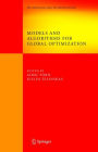 Models and Algorithms for Global Optimization: Essays Dedicated to Antanas Zilinskas on the Occasion of His 60th Birthday / Edition 1