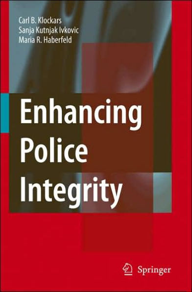 Enhancing Police Integrity / Edition 1