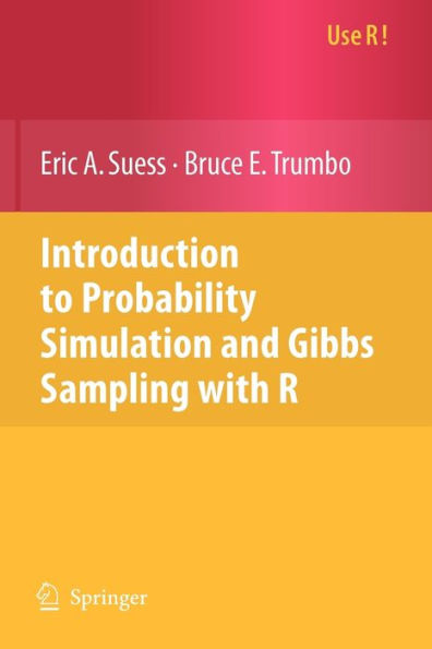 Introduction to Probability Simulation and Gibbs Sampling with R / Edition 1