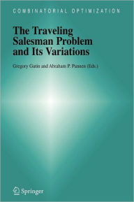 Title: The Traveling Salesman Problem and Its Variations, Author: G. Gutin