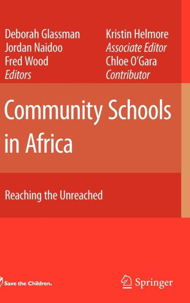 Community Schools in Africa: Reaching the Unreached / Edition 1