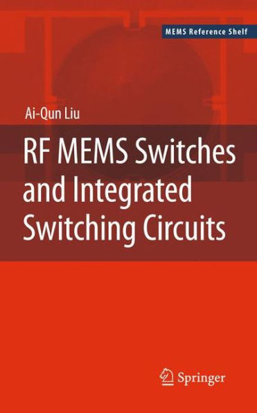 RF MEMS Switches and Integrated Switching Circuits / Edition 1