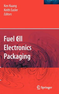 Title: Fuel Cell Electronics Packaging / Edition 1, Author: Ken Kuang