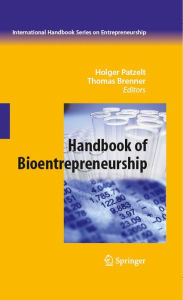 Title: Handbook of Bioentrepreneurship, Author: Holger Patzelt