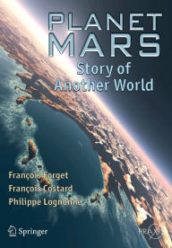 Title: Planet Mars: Story of Another World, Author: Francois Forget