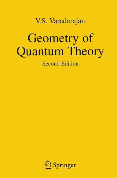 Geometry of Quantum Theory: Second Edition / Edition 2