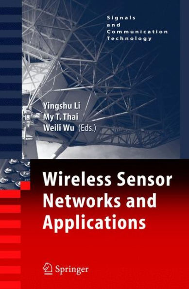 Wireless Sensor Networks and Applications / Edition 1