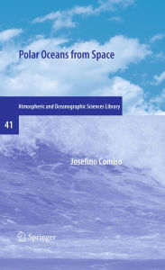 Title: Polar Oceans from Space, Author: Josefino Comiso