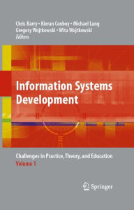 Title: Information Systems Development: Challenges in Practice, Theory, and Education Volume 1, Author: Chris Barry