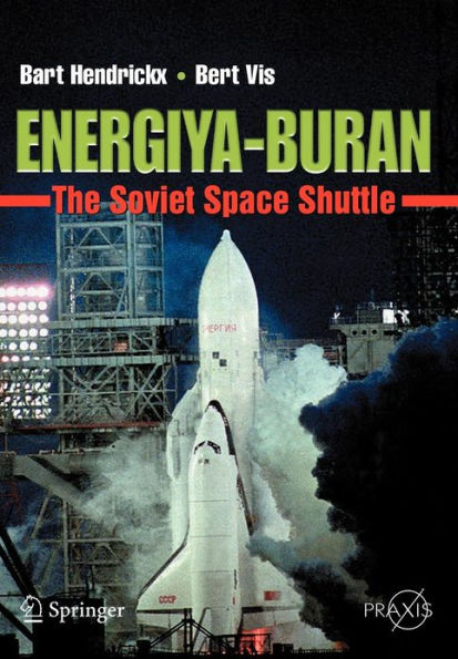 Energiya-Buran: The Soviet Space Shuttle / Edition 1
