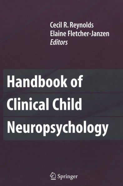 Handbook of Clinical Child Neuropsychology / Edition 3