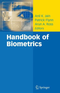 Title: Handbook of Biometrics / Edition 1, Author: Anil K. Jain
