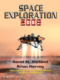 Title: Space Exploration 2008 / Edition 1, Author: David M. Harland