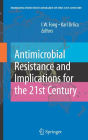Antimicrobial Resistance and Implications for the 21st Century / Edition 1