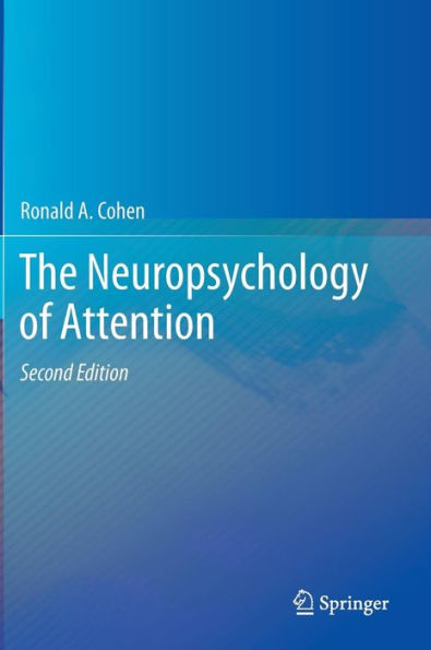 The Neuropsychology of Attention