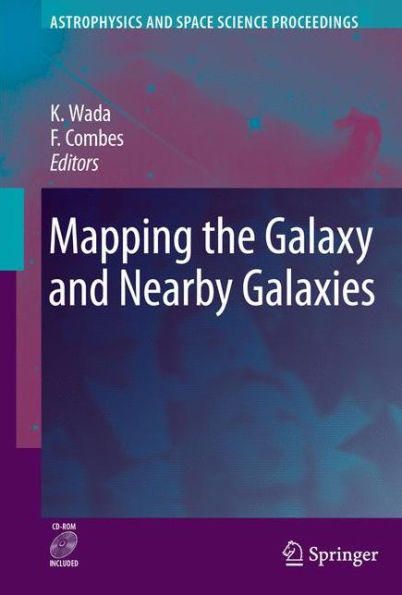 Mapping the Galaxy and Nearby Galaxies / Edition 1