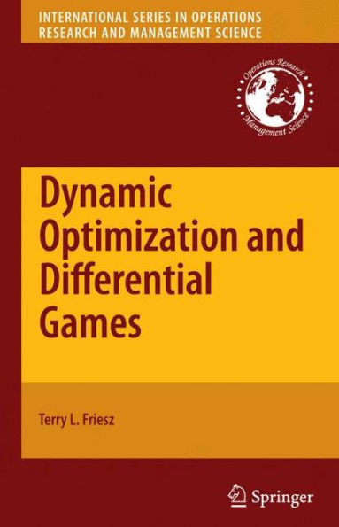 Dynamic Optimization and Differential Games / Edition 1