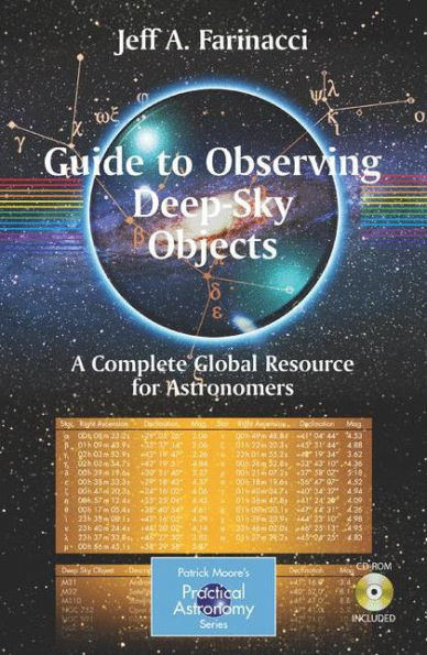 Guide to Observing Deep-Sky Objects: A Complete Global Resource for Astronomers / Edition 1