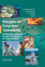 Principles of Ecosystem Stewardship: Resilience-Based Natural Resource Management in a Changing World / Edition 1