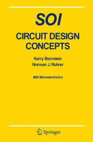 Title: SOI Circuit Design Concepts / Edition 1, Author: Kerry Bernstein