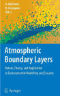 Atmospheric Boundary Layers: Nature, Theory, and Application to Environmental Modelling and Security